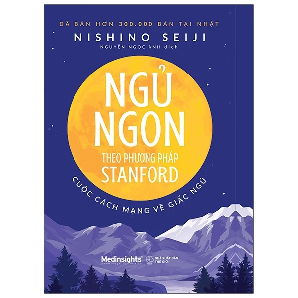 Review sách "Ngủ Ngon Theo Phương Pháp Stanford – Cuộc Cách Mạng Về Giấc Ngủ"