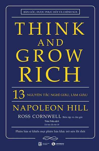 Think and grow rich – 13 nguyên tắc nghĩ giàu, làm giàu