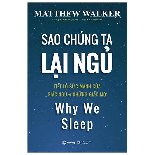 Sao Chúng Ta Lại Ngủ – Why We SLeep