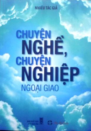 Chuyện Nghề, Chuyện Nghiệp Ngoại Giao