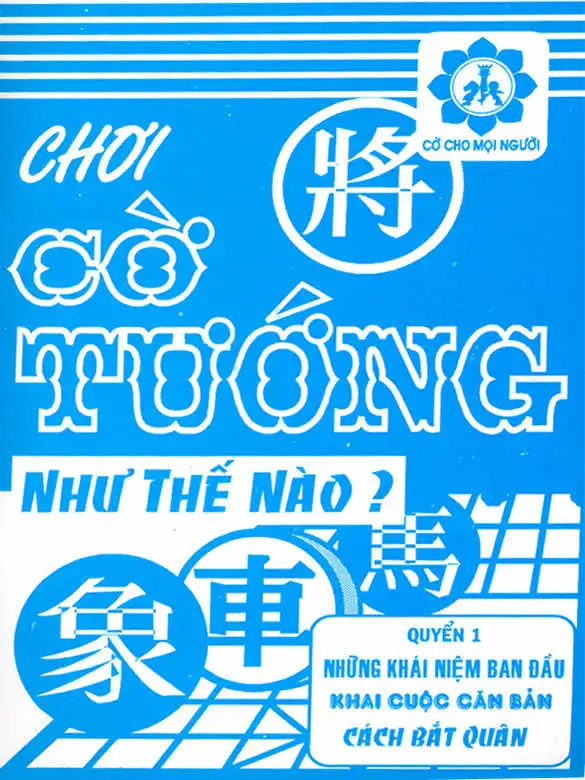 Chơi cờ tướng như thế nào tập 1