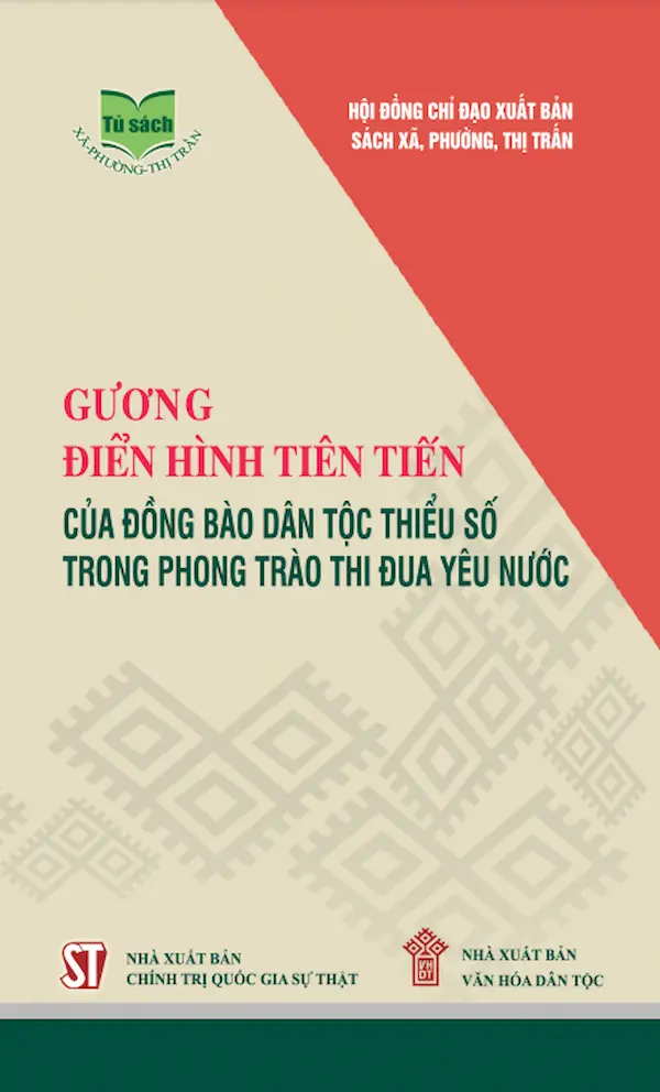 Gương Điển Hình Tiên Tiến Của Đồng Bào Dân Tộc Thiểu Số Trong Phong Trào Thi Đua Yêu Nước