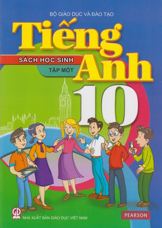 Sách học sinh Tiếng Anh 10 Tập 1