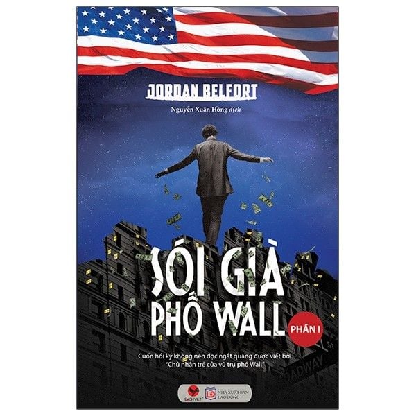 Review sách "Sói già phố Wall" – Một cuộc đời thăng trầm đầy cám dỗ và hậu quả