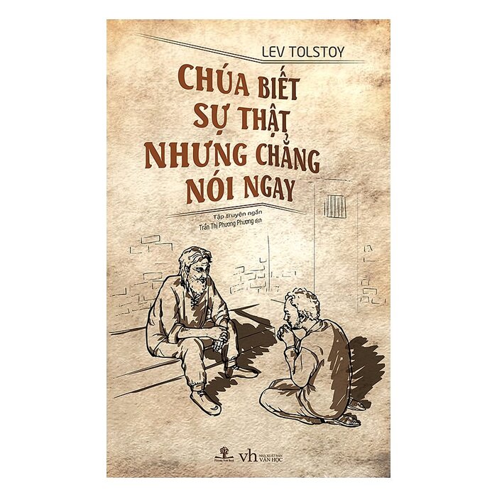 Review sách "Chúa Biết Sự Thật Nhưng Chẳng Nói Ngay" của Lev Tolstoy