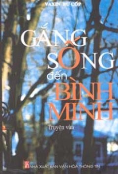 Gắng Sống Đến Bình Minh