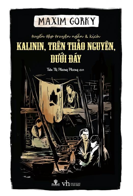 Review sách "Trên Thảo Nguyên, Dưới Đáy" – Maxim Gorky