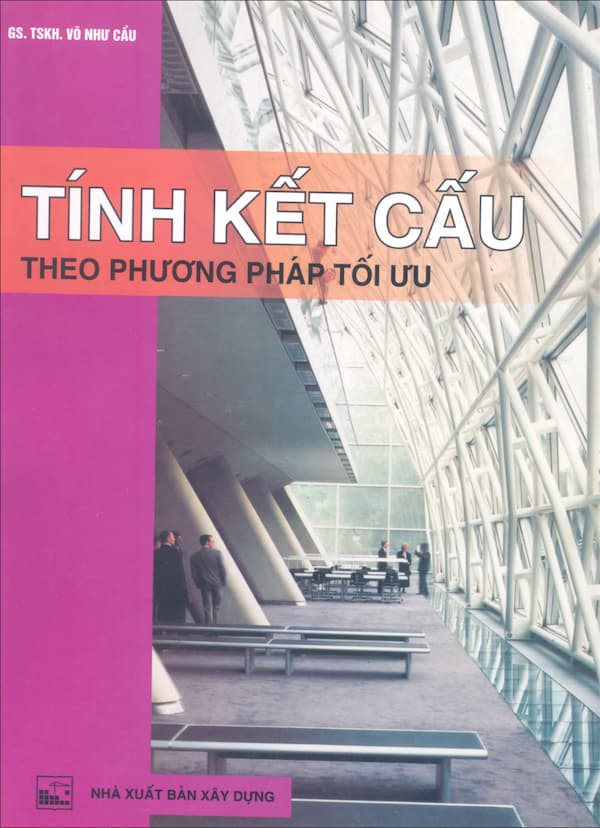 Tính kết cấu – Theo phương pháp tối ưu