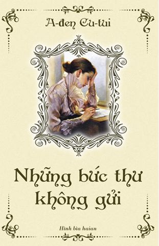 Review sách "Những bức thư không gửi" của A-đen Cu-tui