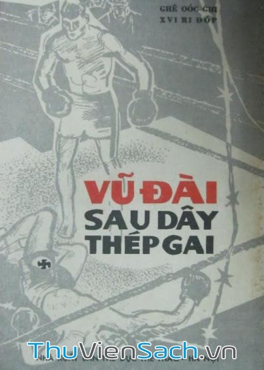 VŨ ĐÀI SAU DÂY THÉP GAI