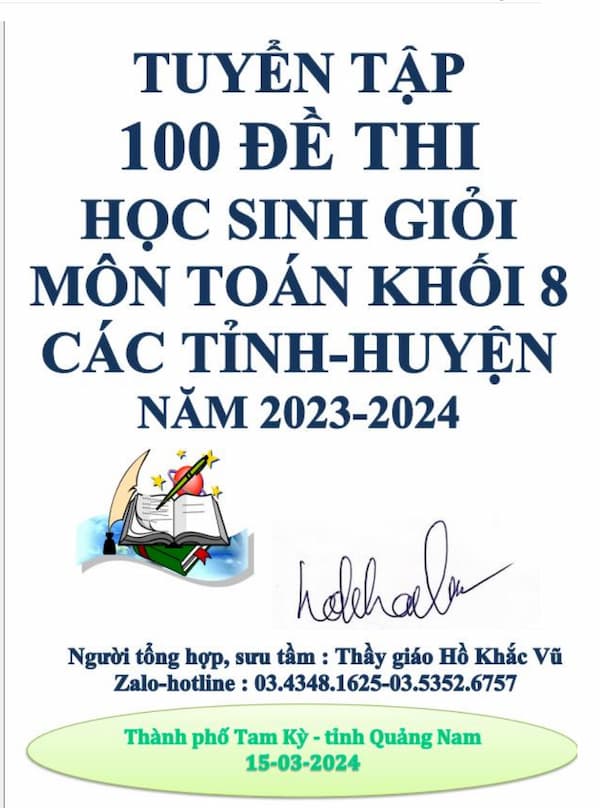 Tuyển tập 100 đề thi học sinh giỏi môn toán khối 8 các tỉnh huyện năm 2023 – 2024