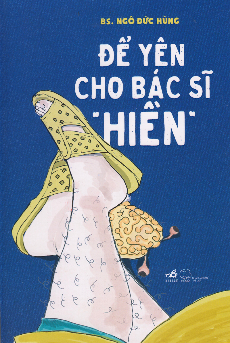 Để Yên Cho Bác Sĩ “Hiền”