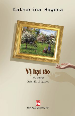 Review sách "Vị hạt táo" – Một bản giao hưởng nữ tính đầy ám ảnh