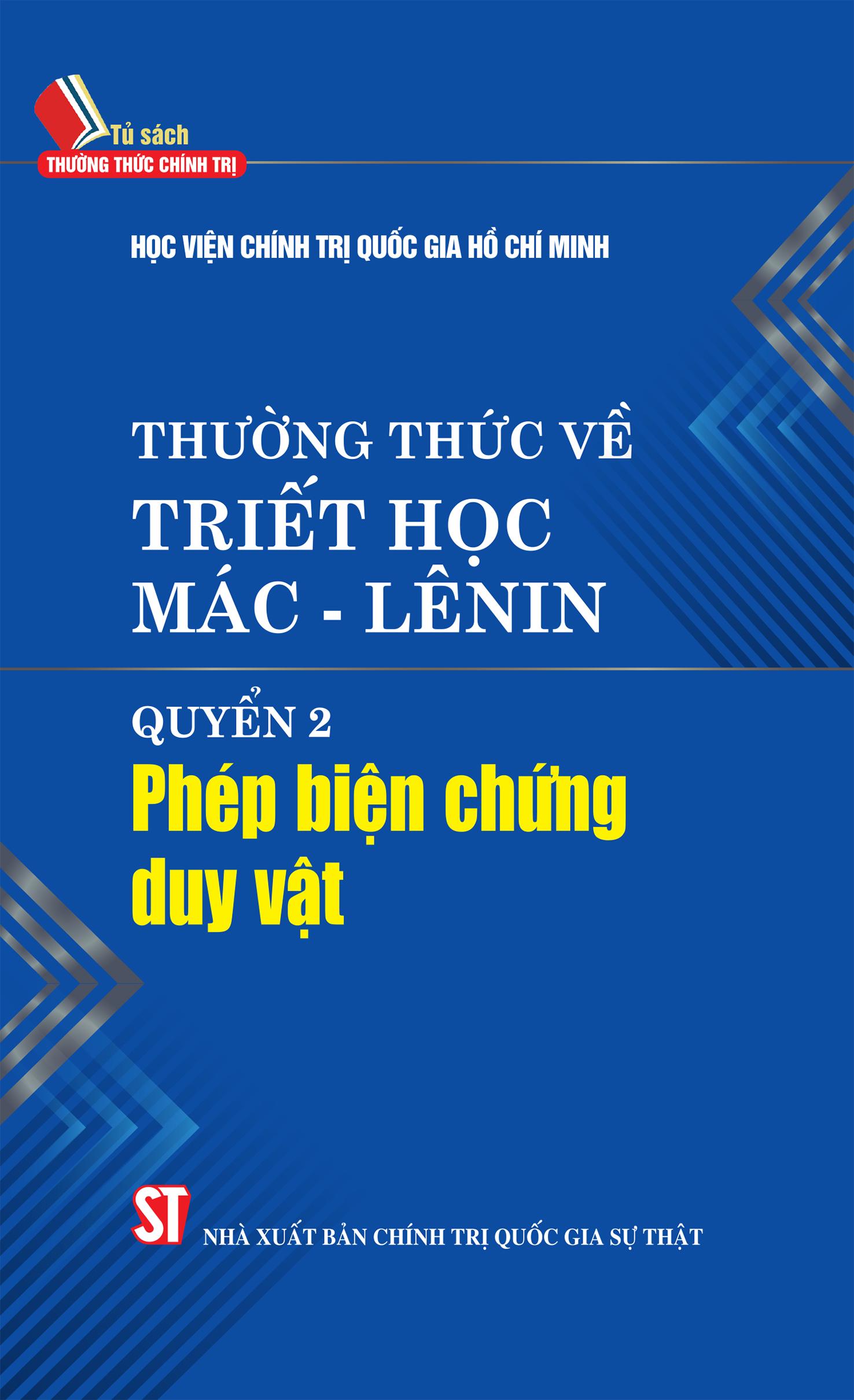 Thường thức về triết học Mác – Lênin. Quyển 2: Phép biện chứng duy vật