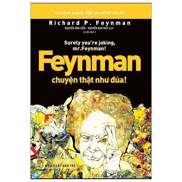 Khoa Học Khám Phá – Feynman Chuyện Thật Như Đùa