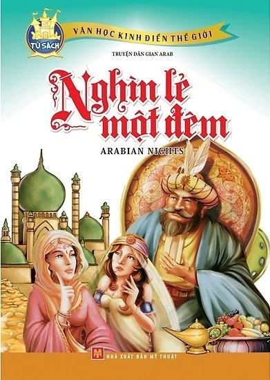 Nghìn Lẻ Một Đêm -Truyện Dân Gian Arab