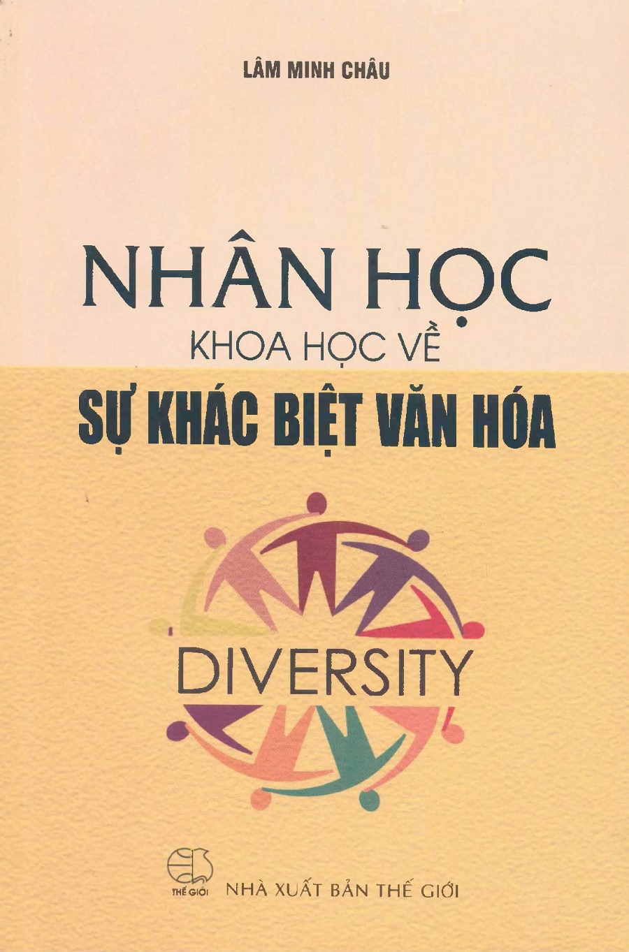 Nhân Học – Khoa Học Về Sự Khác Biệt Văn Hóa