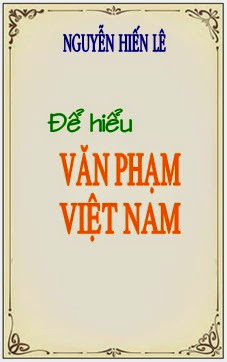 ĐỂ HIỂU VĂN PHẠM VIỆT NAM