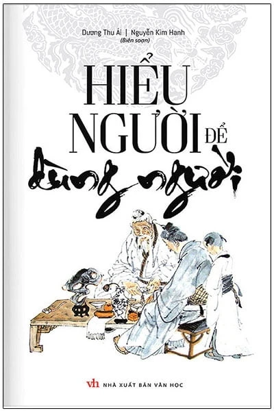 Review sách "Hiểu Người Để Dùng Người"