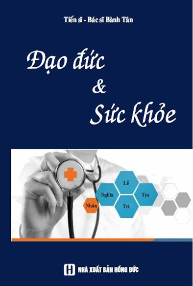 ĐẠO ĐỨC VÀ SỨC KHOẺ TS BÀNH TÂN