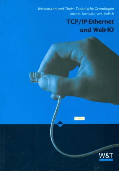 Handbuch TCP IP Ethernet und Web IO Handbuch TCP IP Ethernet und Web IO